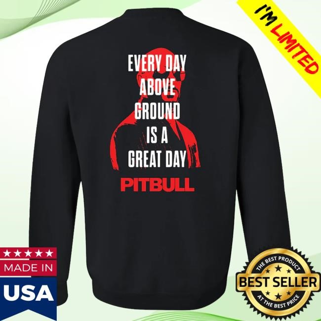 Official Pitbull Merch Store Pitbull Lyric Crewneck Pitbull Clothing Shop