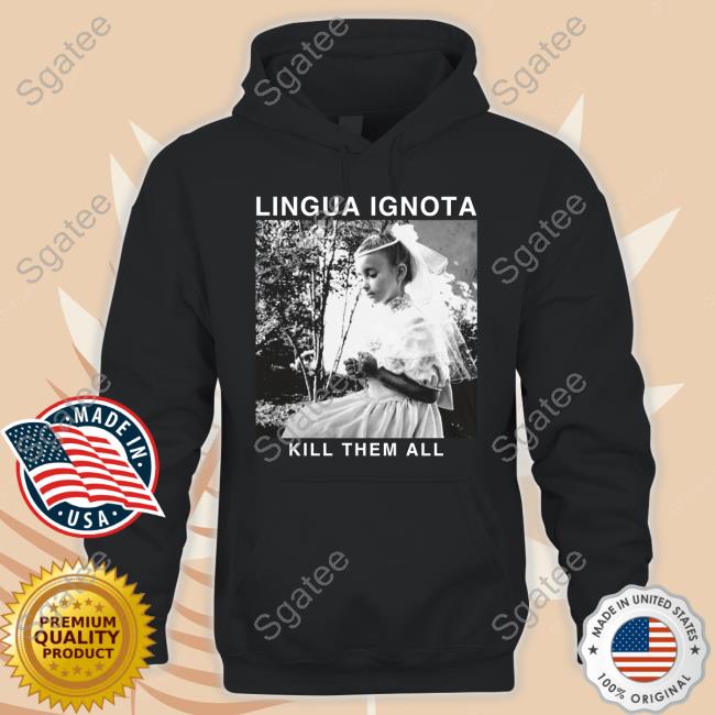 Lingua Ignota Merch Lingua Ignota Kill Them All Hooded Sweatshirt Evilgreed