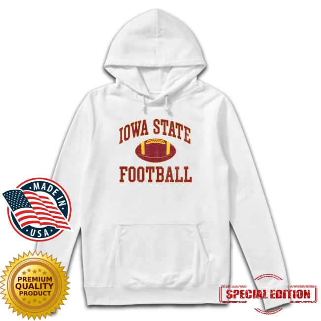 IOWA STATE UNIVERSITY FIRST AND TEN Sweatshirt Official IOWA STATE UNIVERSITY FIRST AND TEN Tee Shirt