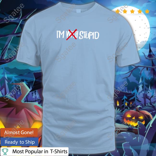 Noahfinnce Merch I'm With Stupid T Shirt Noahfinnadams I'm With Stupid Tee Shirt