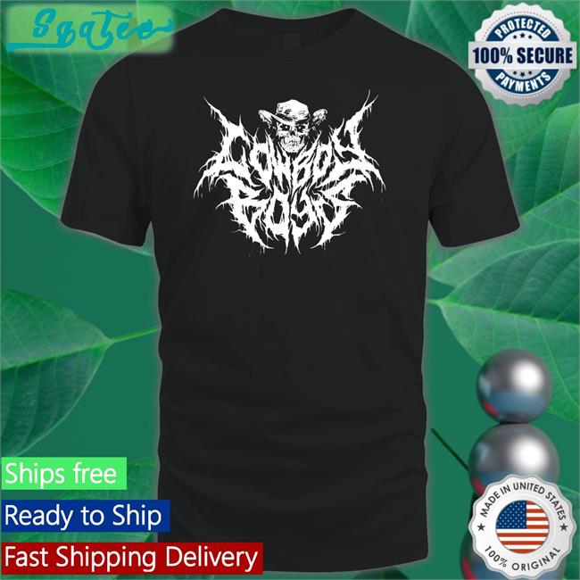 Cowboy Boys Store Metal Cowboy Boys T Shirt Cowboy Boys Podcast