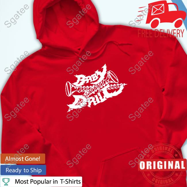 Baby Drill 4L Merch Dead Rats Baby Drill T Shirt