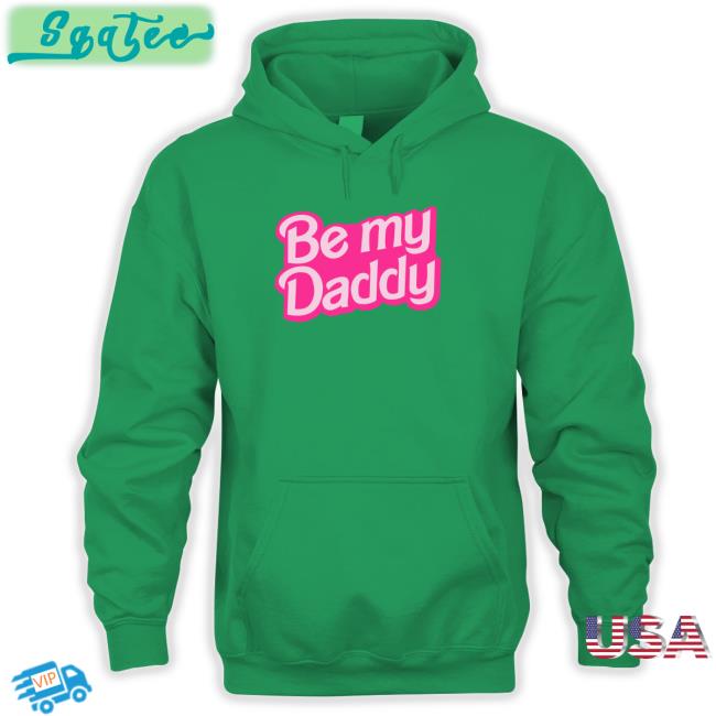 Be My Daddy Belly Shirts Be A Bimbo Merch Be My Daddy Short Sleeve Unisex Shirt