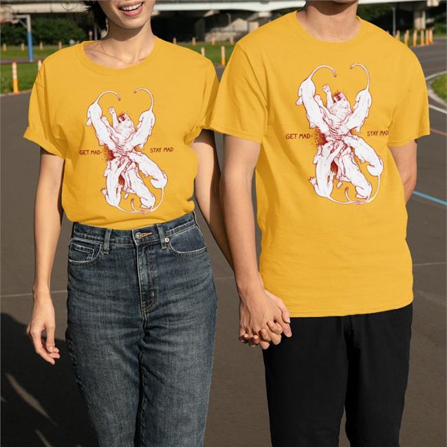 Hagofbolding Tw Gore Get Mad Stay Mad Shirt