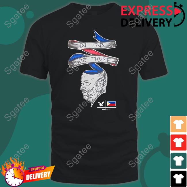 Official In Tab We Trust Shirt