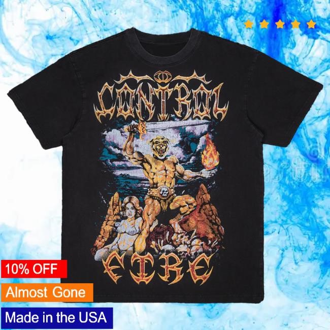 Official Meatcanyon Merch Store I Control Fire Washed Hot Shirt Meat Canyon