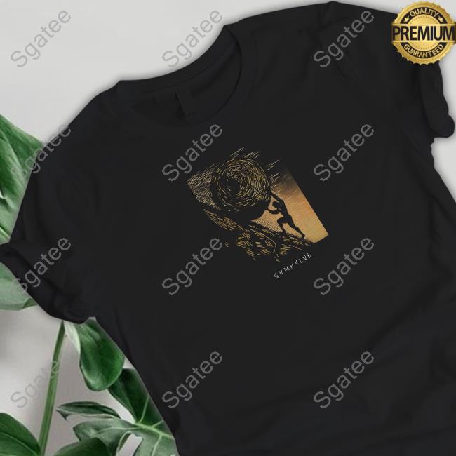 Oompaville Merch Gump Club Sisyphus T-Shirt