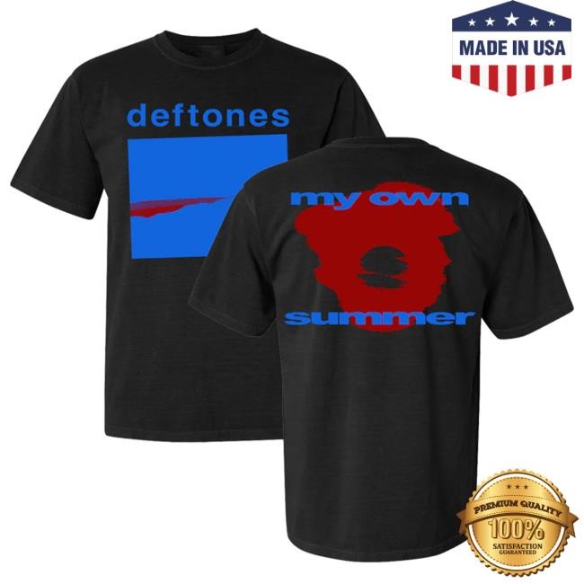 Official Deftones Merch Store Deftones My Own Summer Tshirt Deftones Shop