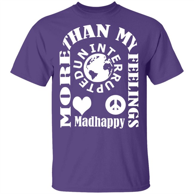 More Than My Feeling Shirt Hoodie More Than My Feeling Shirt Hoodie