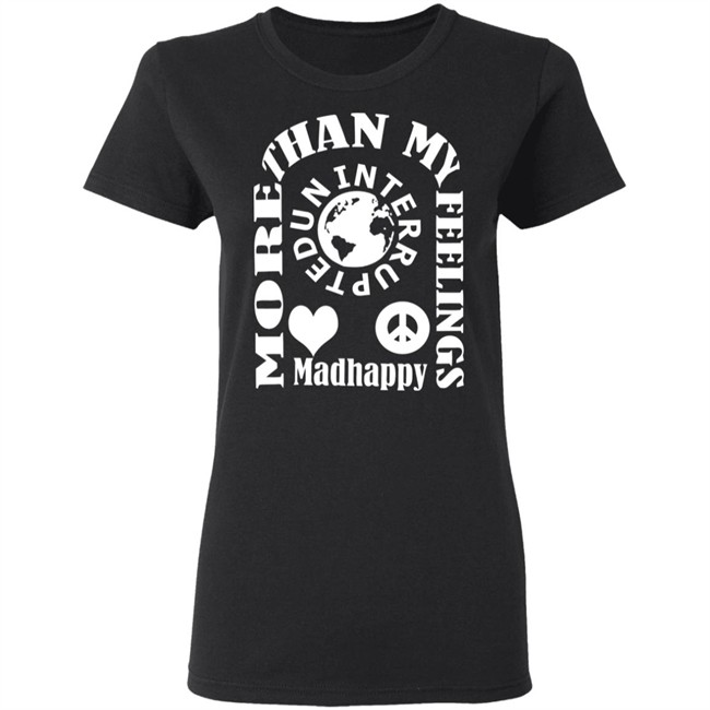 More Than My Feeling Shirt Hoodie More Than My Feeling Shirt Hoodie