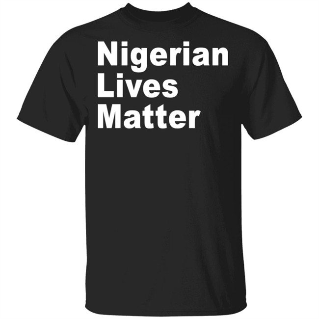 Nigerian Lives Matter Shirt Hoodie