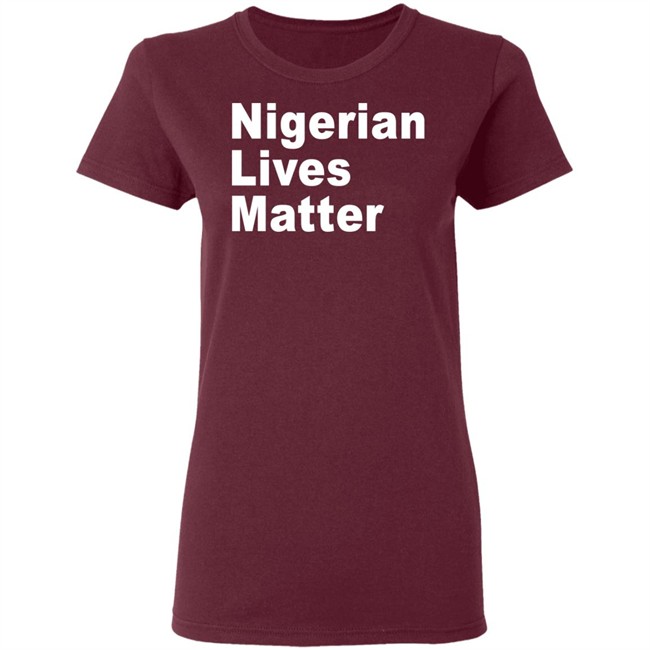 Nigerian Lives Matter Shirt Hoodie Nigerian Lives Matter Shirt Hoodie