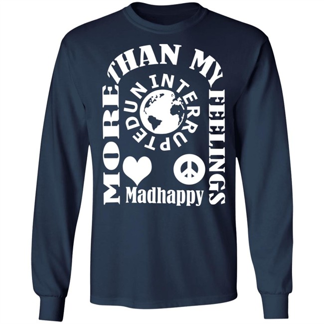 More Than My Feeling Shirt Hoodie More Than My Feeling Shirt Hoodie