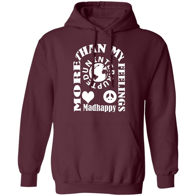 More Than My Feeling Shirt Hoodie More Than My Feeling Shirt Hoodie
