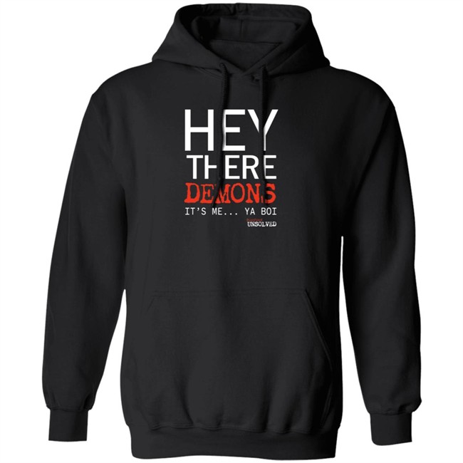 Buzzfeed Unsolved Merch Hey There Demons Its Me Ya Boi Shirt Buzzfeed Unsolved Merch Hey There Demons Its Me Ya Boi Shirt
