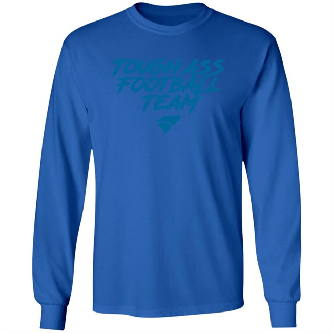 Tough Ass Football Team T Shirt Hoodie Tough Ass Football Team T Shirt Hoodie