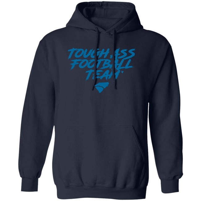 Tough Ass Football Team T Shirt Hoodie Tough Ass Football Team T Shirt Hoodie