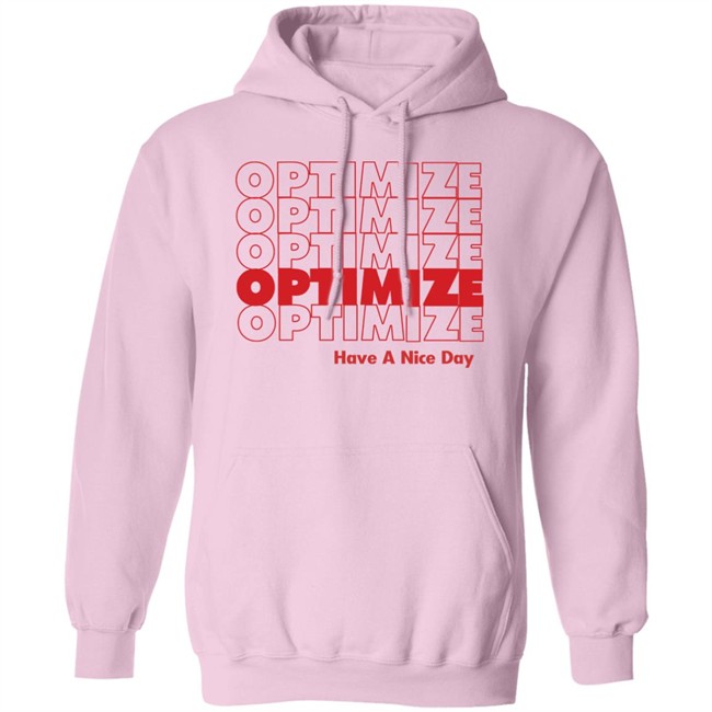 Optimize SEO T Shirt Hoodie Optimize SEO T Shirt Hoodie