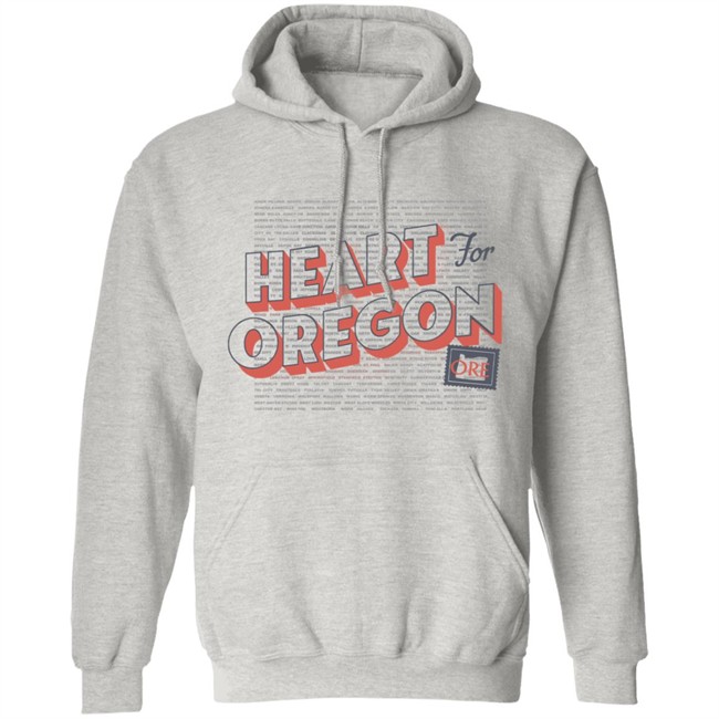 Heart For Oregon Charty Shirt Hoodie Heart For Oregon Charty Shirt Hoodie