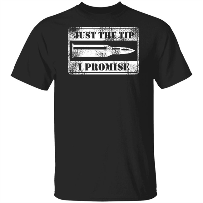 Just The Tip Shirt Hoodie Just The Tip Shirt Hoodie