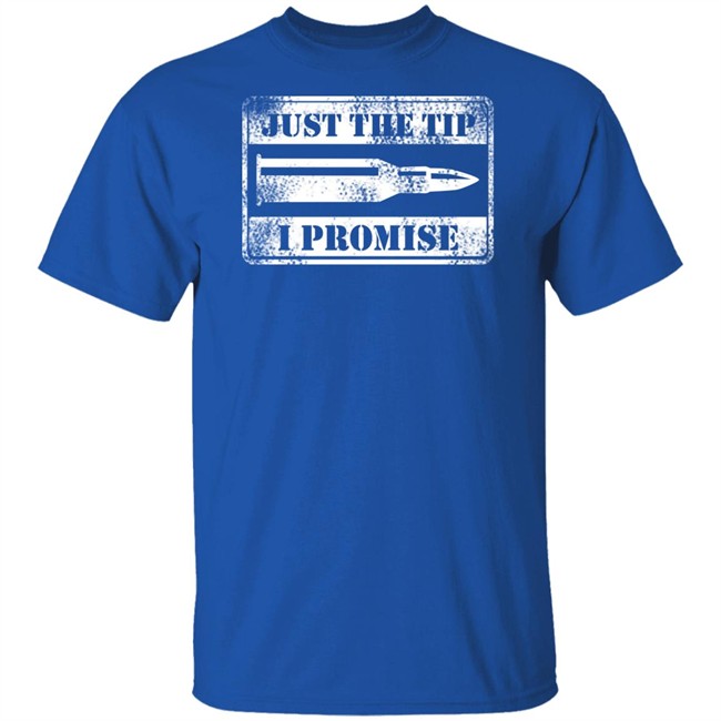 Just The Tip Shirt Hoodie Just The Tip Shirt Hoodie