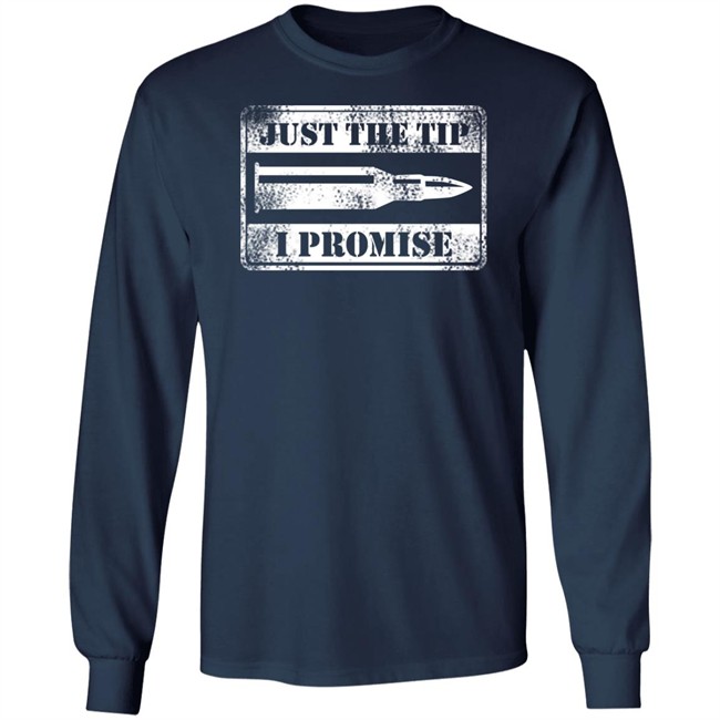 Just The Tip Shirt Hoodie Just The Tip Shirt Hoodie