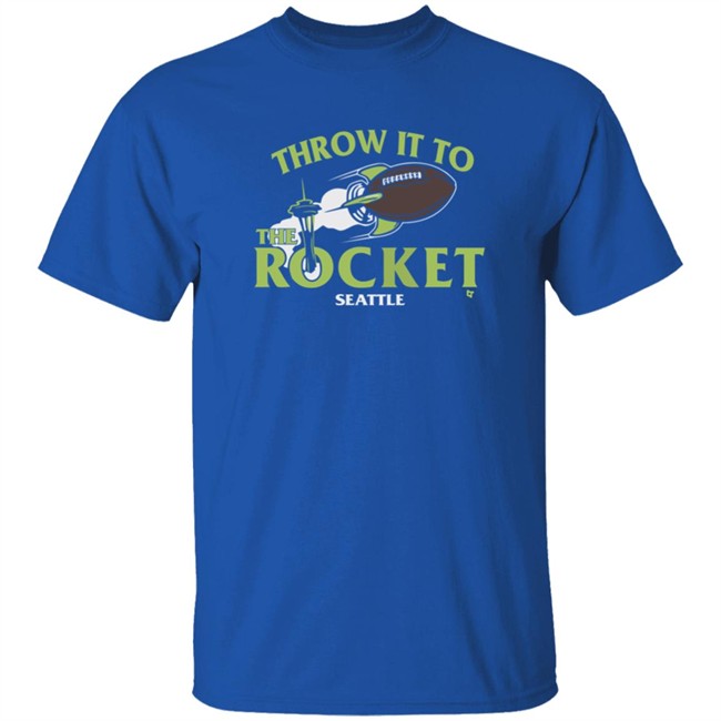 Throw It To The Rocket T Shirt Hoodie Throw It To The Rocket T Shirt Hoodie