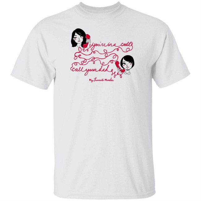 Exactly Right Merch You're in a Cult Shirt