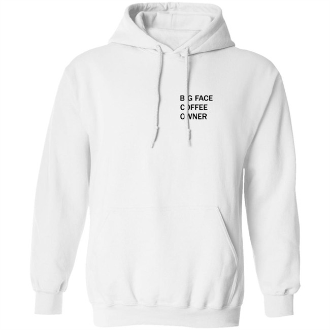 Big Face Coffee Owner Shirt Big Face Coffee Owner Shirt