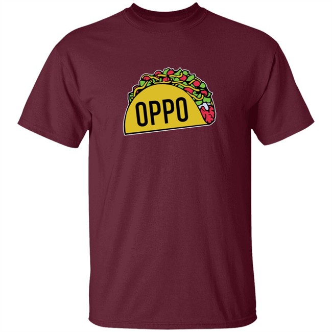 Oppo Taco Shirt Oppo Taco Shirt