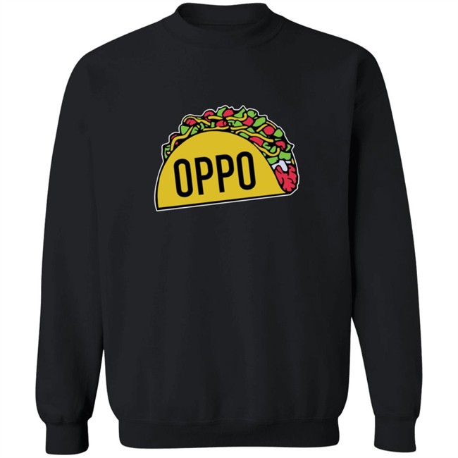 Oppo Taco Shirt Oppo Taco Shirt
