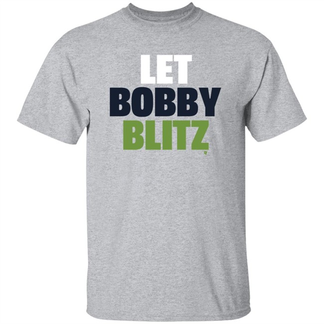 Let Bobby Blitz Shirt