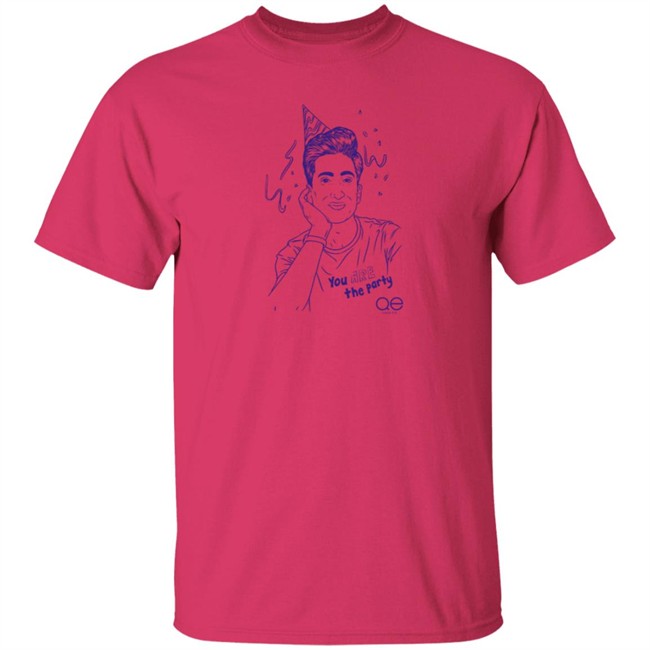 You Are The Party Pink Tee Shirt You Are The Party Pink Tee Shirt