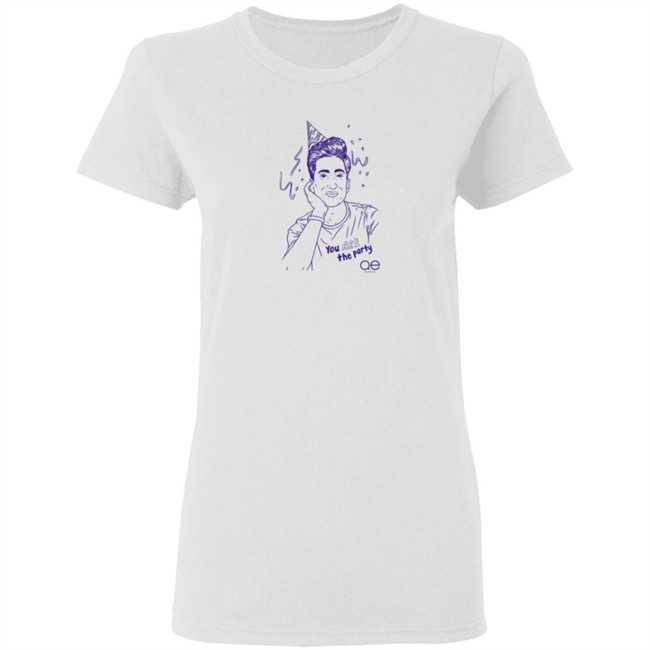 You Are The Party Pink Tee Shirt You Are The Party Pink Tee Shirt