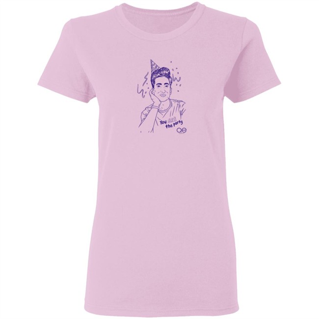 You Are The Party Pink Tee Shirt You Are The Party Pink Tee Shirt