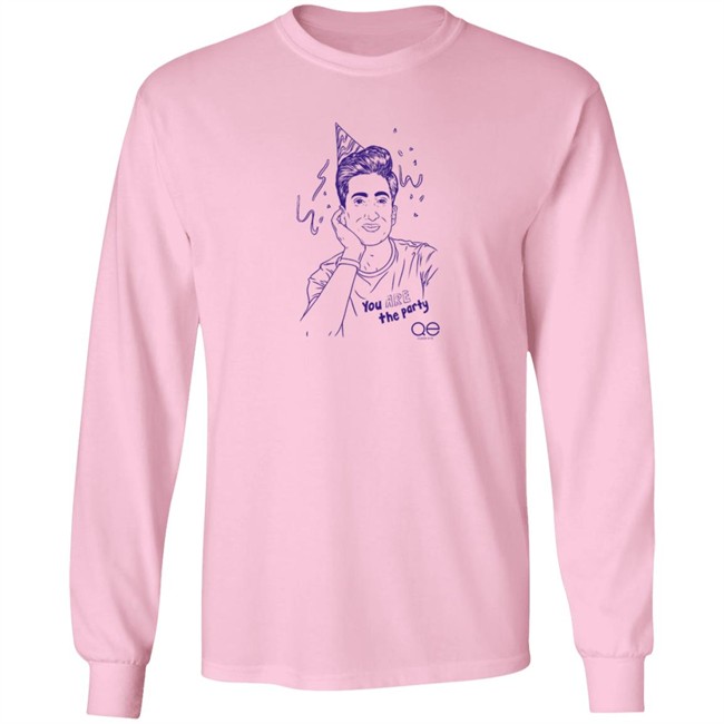 You Are The Party Pink Tee Shirt You Are The Party Pink Tee Shirt