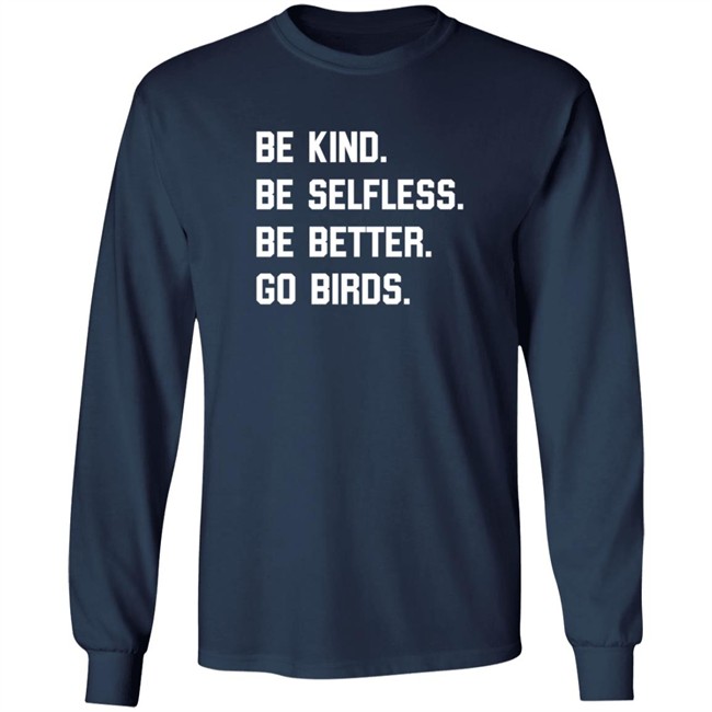 Bonfire Merch Store Be Kind Go Birds Shirt Bonfire Merch Store Be Kind Go Birds Shirt