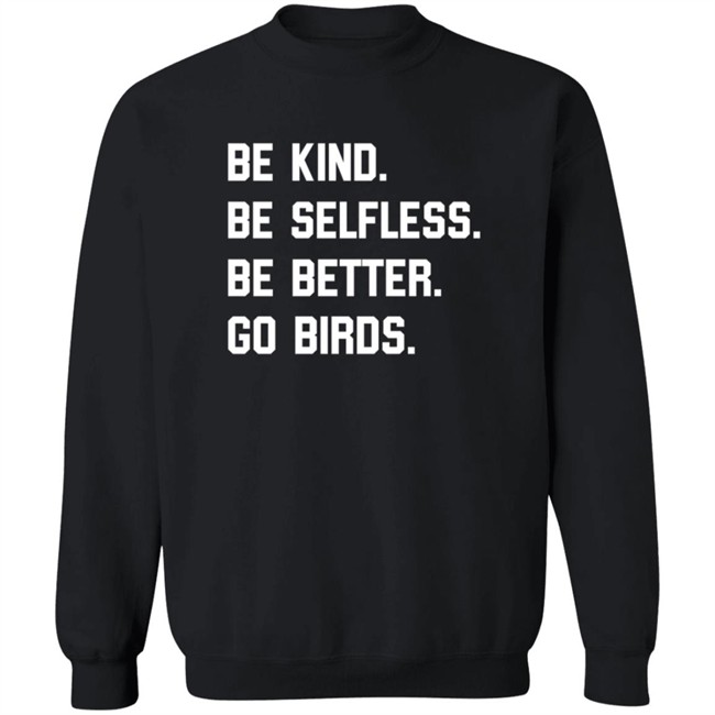 Bonfire Merch Store Be Kind Go Birds Shirt Bonfire Merch Store Be Kind Go Birds Shirt