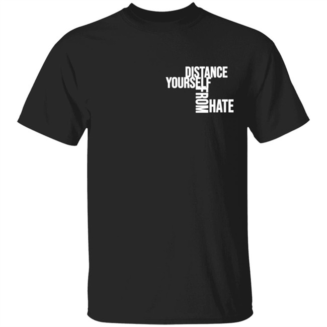 Jason Wu TheCollectiveShift Distance Yourself From Hate Shirt Hoodie