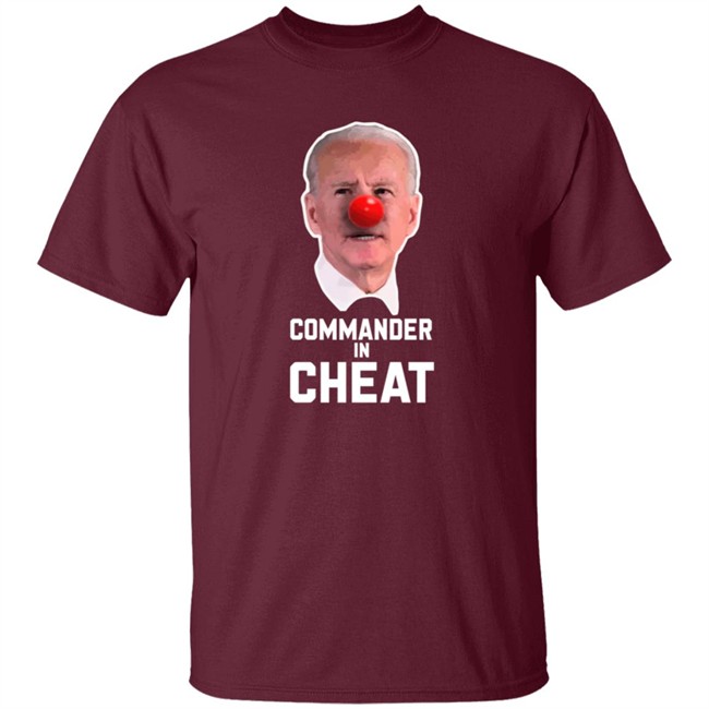 Joe Biden Commander in Cheat Tee Shirt Joe Biden Commander in Cheat Tee Shirt