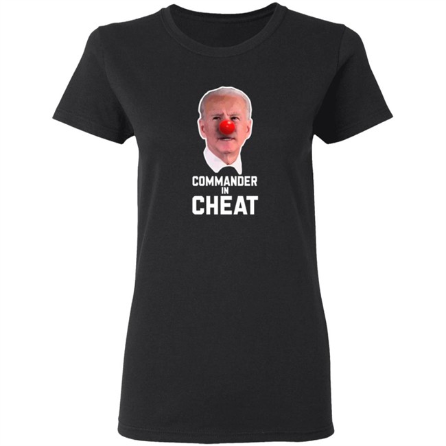 Joe Biden Commander in Cheat Tee Shirt Joe Biden Commander in Cheat Tee Shirt