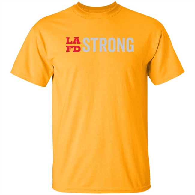 Lafd Strong Shirt Lafd Strong Shirt