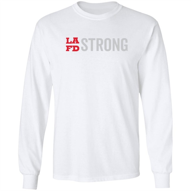 Lafd Strong Shirt Lafd Strong Shirt