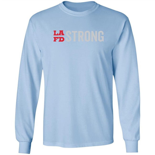 Lafd Strong Shirt Lafd Strong Shirt