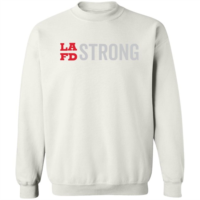 Lafd Strong Shirt Lafd Strong Shirt