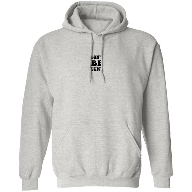 Randumb Hoodie Don't Be Dumd Combo Randumb Hoodie Don't Be Dumd Combo