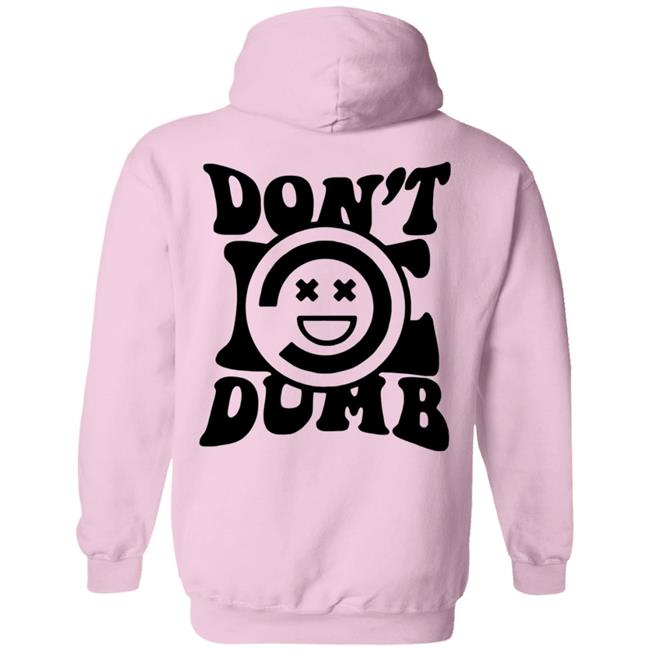 Randumb Hoodie Don't Be Dumd Combo Randumb Hoodie Don't Be Dumd Combo