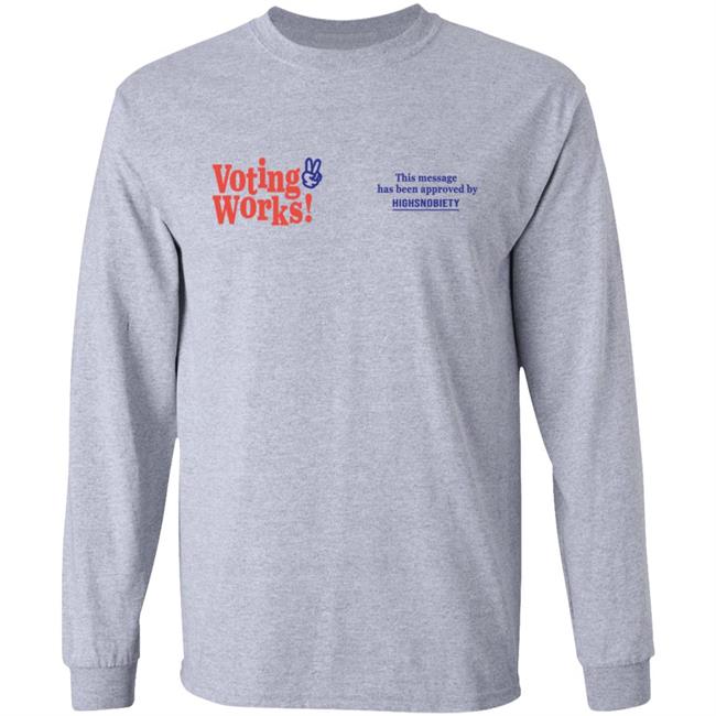 Highsnobiety Merch Voting Works 2020 T Shirt Hoodie Highsnobiety Merch Voting Works 2020 T Shirt Hoodie