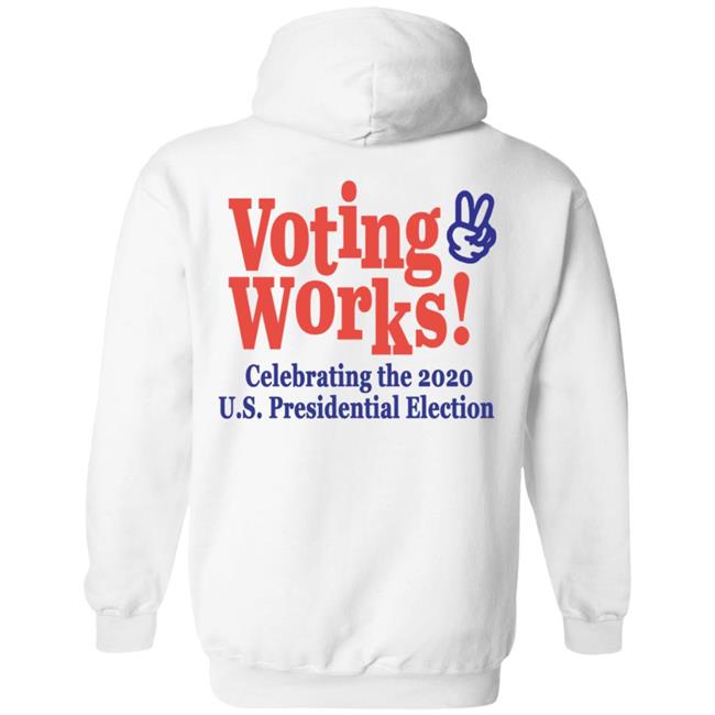 Highsnobiety Merch Voting Works 2020 T Shirt Hoodie Highsnobiety Merch Voting Works 2020 T Shirt Hoodie
