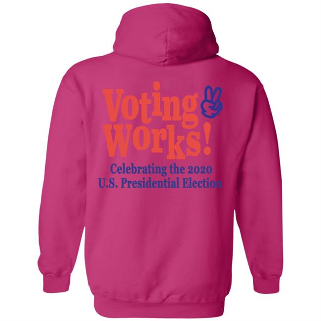 Highsnobiety Merch Voting Works 2020 T Shirt Hoodie Highsnobiety Merch Voting Works 2020 T Shirt Hoodie